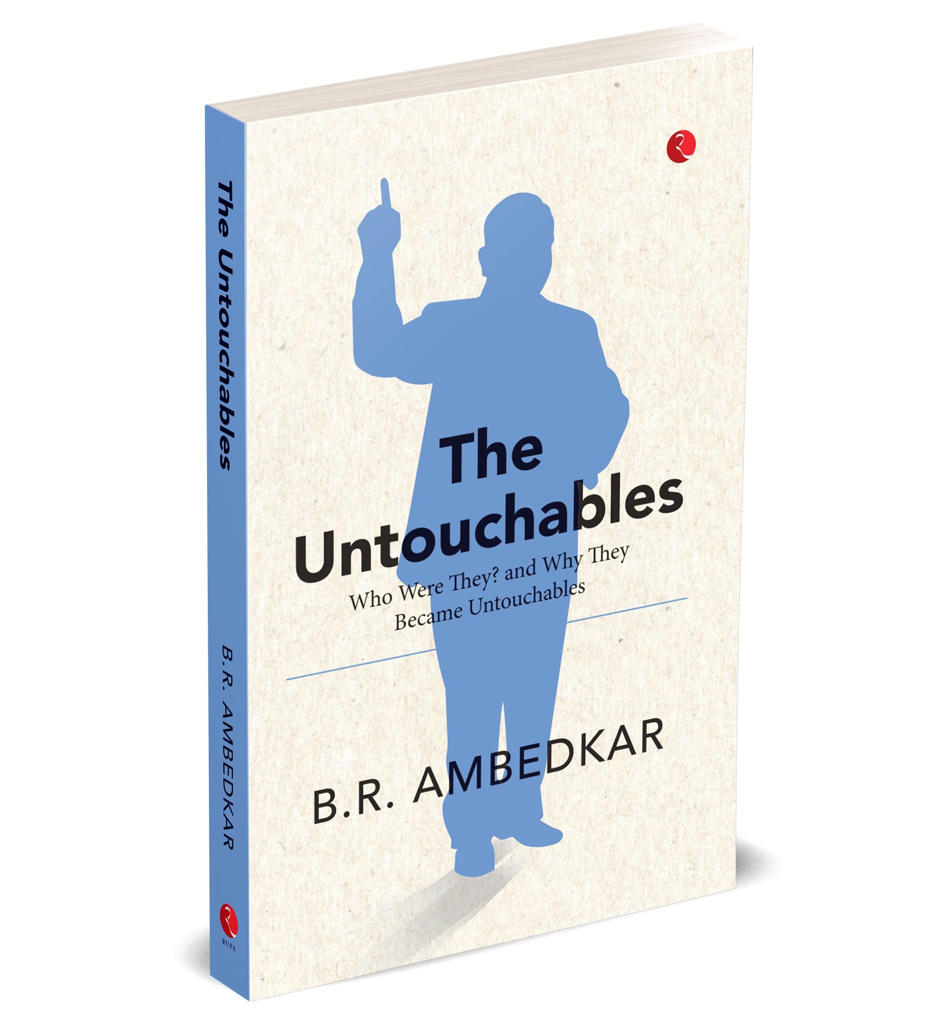 The Untouchables: Who Were They? and Why They Became Untouchables